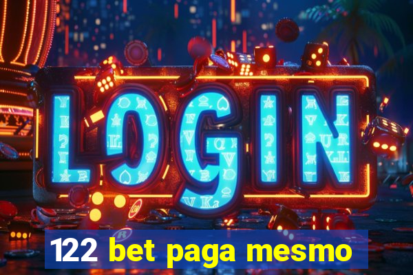 122 bet paga mesmo